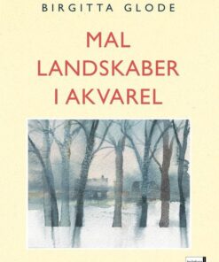 Mal landskaber i akvarel (E-bog)