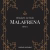 Malafrena bind 1 (Bog)