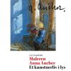 Maleren Anna Ancher - Lise Svanholm - Bog