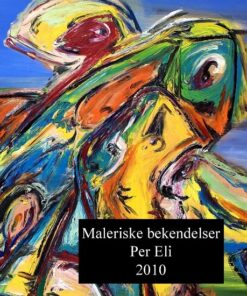 Maleriske Bekendelser - Per Stenderup - Bog