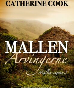 Mallen-arvingerne - Catherine Cookson - Bog