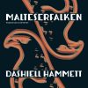Malteserfalken - Dashiell Hammett - Bog