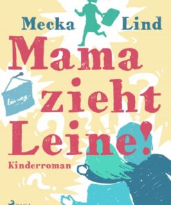 Mama zieht Leine! (E-bog)
