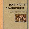 Man Har Et Standpunkt - Lise Togeby - Bog