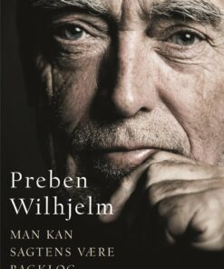 Man Kan Sagtens Være Bagklog - Preben Wilhjelm - Bog