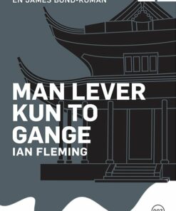 Man Lever Kun To Gange - Ian Fleming - Bog