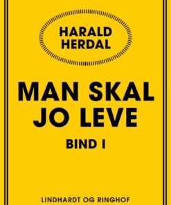 Man Skal Jo Leve I - Harald Herdal - Bog
