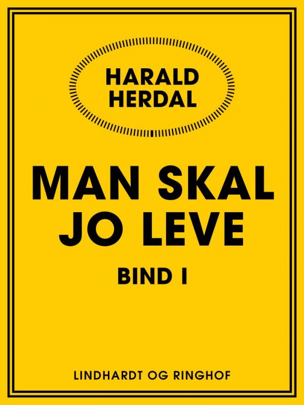 Man Skal Jo Leve I - Harald Herdal - Bog