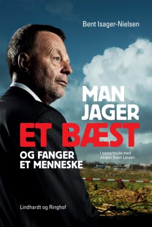 Man jager et bæst og fanger et menneske (E-bog)