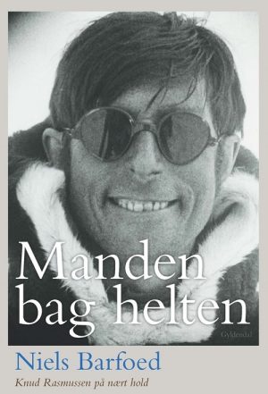 Manden Bag Helten - Niels Barfoed - Bog