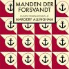 Manden Der Forsvandt - Margery Allingham - Bog