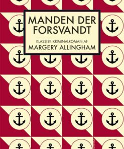 Manden Der Forsvandt - Margery Allingham - Bog