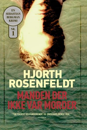 Manden Der Ikke Var Morder (paperback) - Hjorth Rosenfeldt - Bog