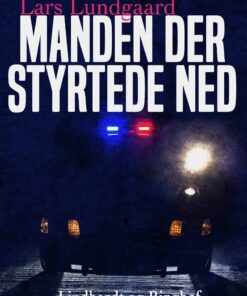 Manden Der Styrtede Ned - Lars Lundgaard - Bog