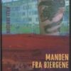 Manden Fra Bjergene - Kjell Eriksson - Bog