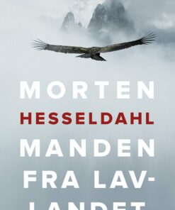 Manden Fra Lavlandet - Morten Hesseldahl - Bog
