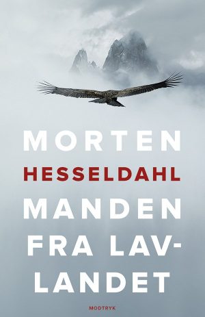 Manden Fra Lavlandet - Morten Hesseldahl - Bog