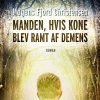 Manden, Hvis Kone Blev Ramt Af Demens - Mogens Fjord Christensen - Bog