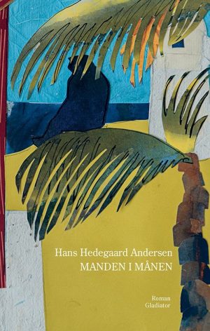 Manden I Månen - Hans Hedegaard Andersen - Bog