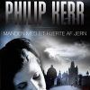 Manden Med Et Hjerte Af Jern - Philip Kerr - Bog