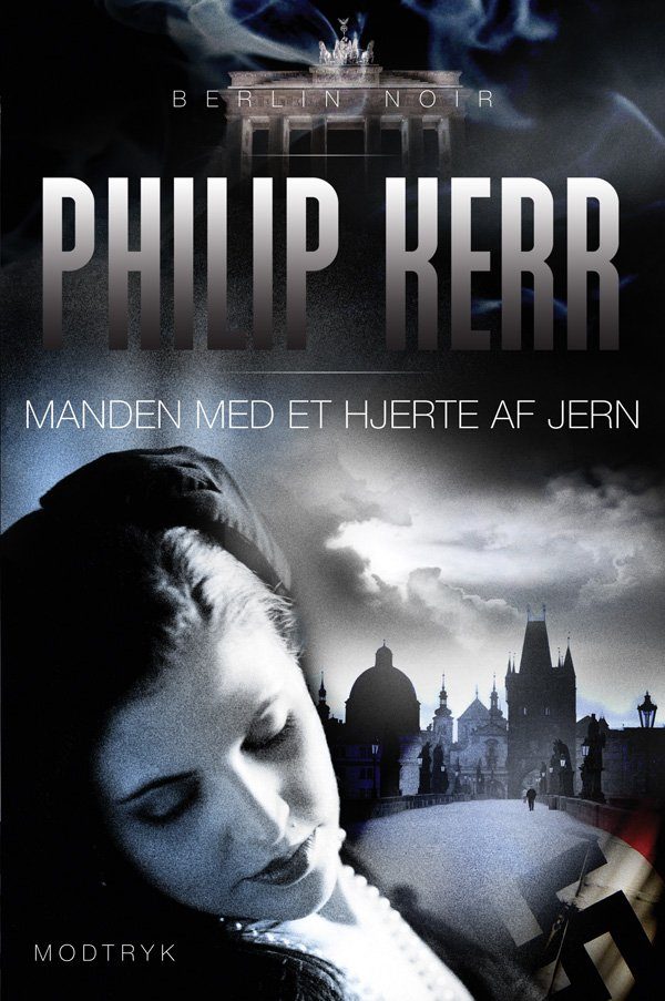 Manden Med Et Hjerte Af Jern - Philip Kerr - Bog