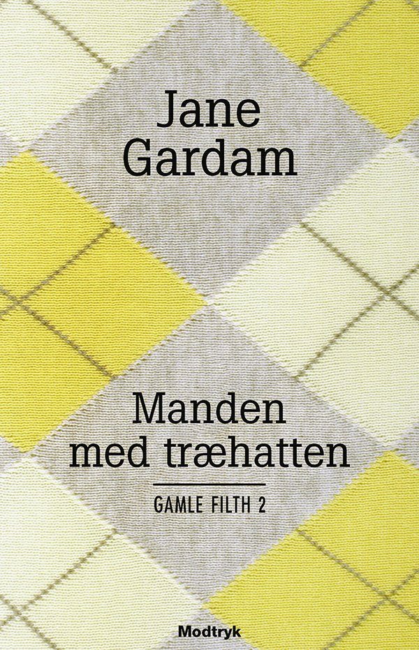 Manden Med Træhatten - Jane Gardam - Bog