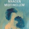 Manden Midtimellem - Peter A. Berg - Bog