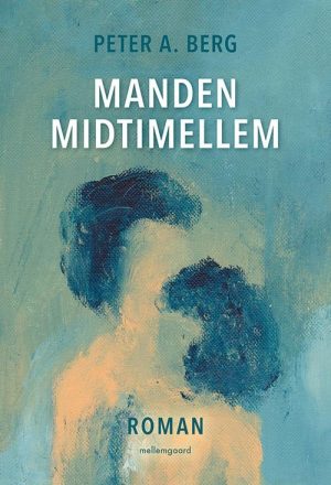 Manden Midtimellem - Peter A. Berg - Bog