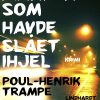 Manden Som Havde Slået Ihjel - Poul-henrik Trampe - Bog