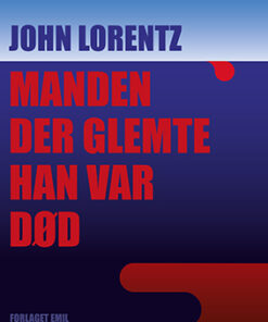 Manden der glemte han var død (E-bog)