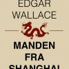 Manden fra Shanghai (E-bog)
