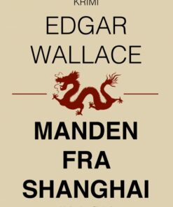 Manden fra Shanghai (E-bog)