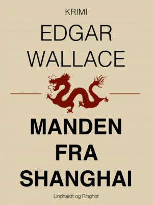 Manden fra Shanghai (E-bog)