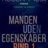 Manden uden egenskaber - Bind 1 (Bog)