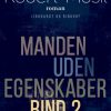 Manden uden egenskaber - Bind 2 (Bog)