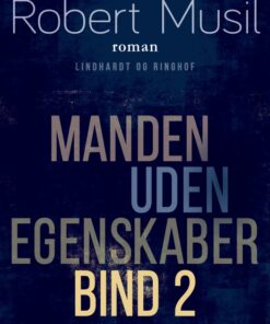 Manden uden egenskaber - Bind 2 (Bog)