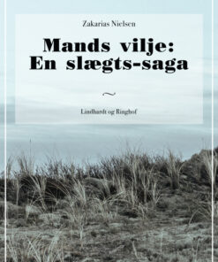 Mands vilje: En slægts-saga (Bog)