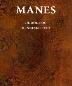 Manes - De Døde Og Menneskelivet - J. P. Jacobsen - Bog