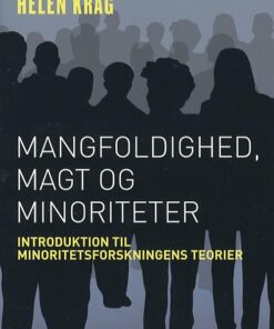 Mangfoldighed, Magt Og Minoriteter - Helen Krag - Bog
