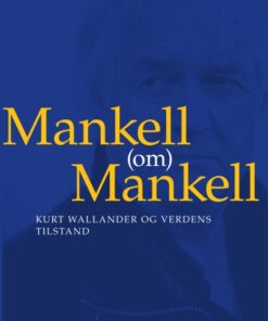 Mankell (om) Mankell (E-bog)