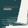 Mardi - Herman Melville - Bog