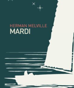 Mardi - Herman Melville - Bog