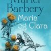 Maria Og Clara - Muriel Barbery - Bog