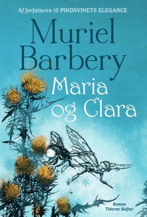 Maria Og Clara - Muriel Barbery - Bog