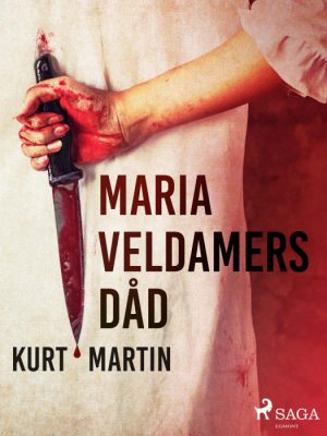 Maria Veldamers dåd (E-bog)