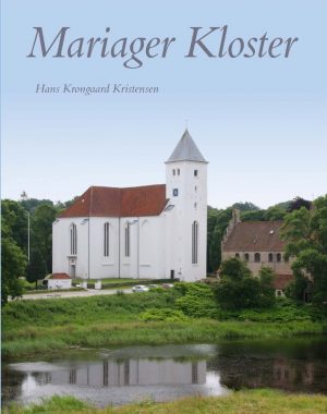 Mariager Kloster - Hans Krongaard Kristensen - Bog