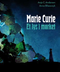 Marie Curie - Et lys i mørket (Bog)