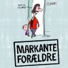 Markante Forældre - Rikke Yde Tordrup - Bog