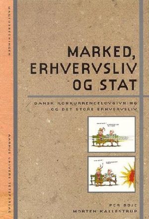 Marked, Erhvervsliv Og Stat - Niels Nørgaard Kristensen - Bog