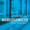 Markedsanalyse I Teori Og Praksis - Kenneth Hansen - Bog
